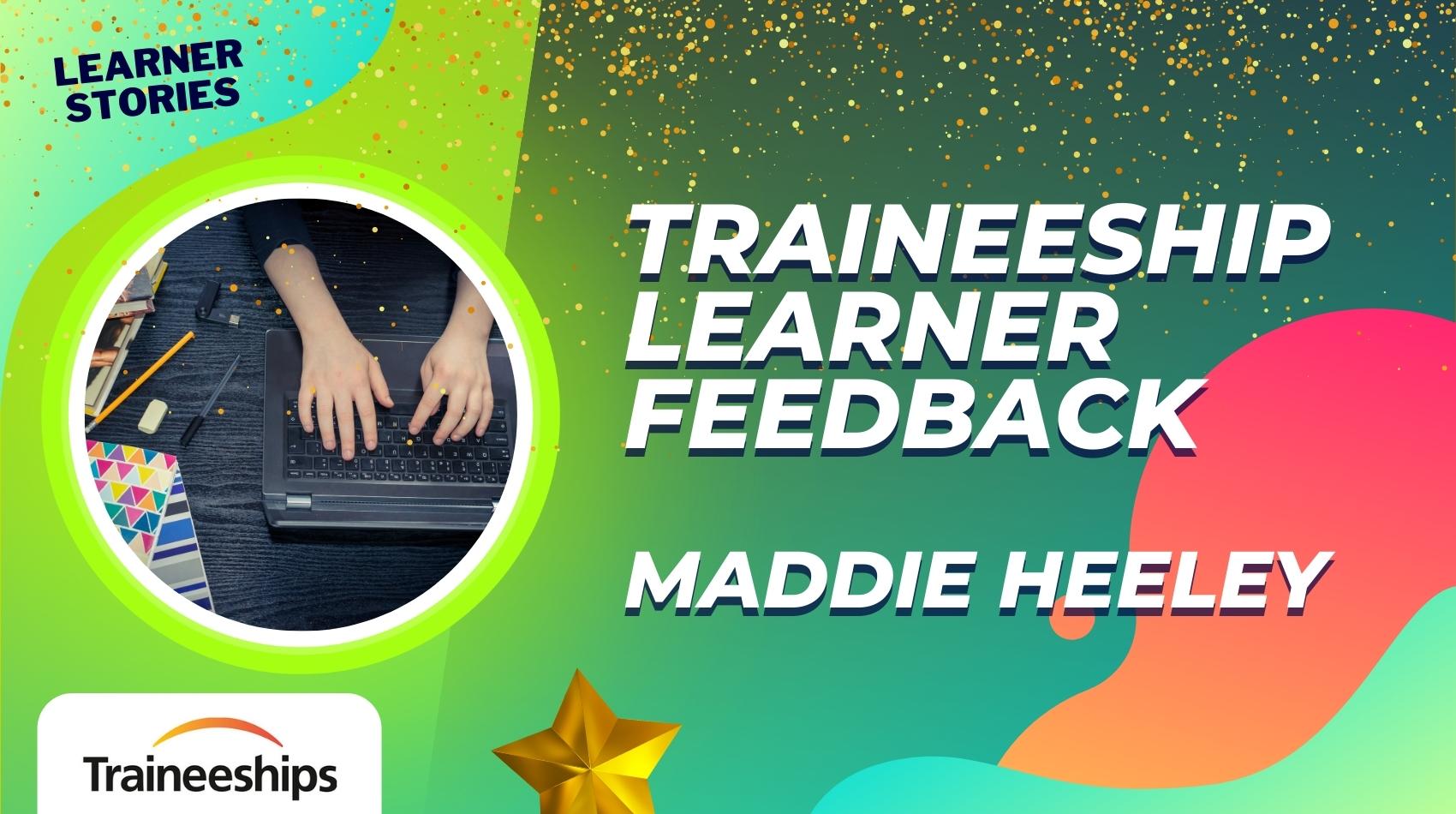 Learner story – Maddie Heeley