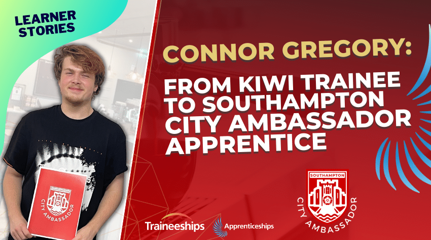 Connor Gregory: from Kiwi Trainee to Southampton City Ambassador Apprentice